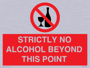 STRICTLY NO ALCOHOL BEYOND THIS POINT
